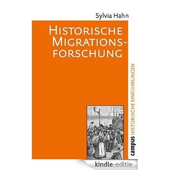 Historische Migrationsforschung (Historische Einführungen) [Kindle-editie]