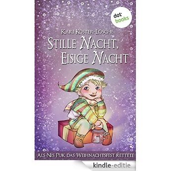 Stille Nacht, eisige Nacht: Als Nis Puk das Weihnachtsfest rettete [Kindle-editie] beoordelingen