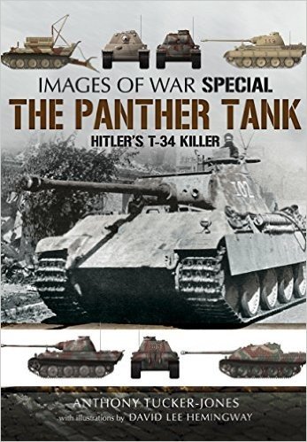 The Panther Tank: Hitler S T-34 Killer