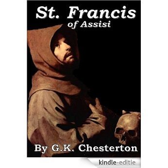 St. Francis of Assisi (English Edition) [Kindle-editie]