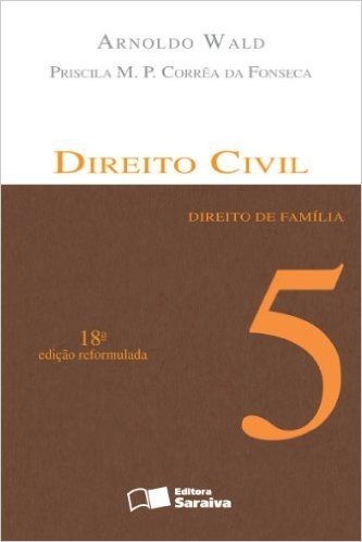 Direito Civil. Direito de Família - Volume 5