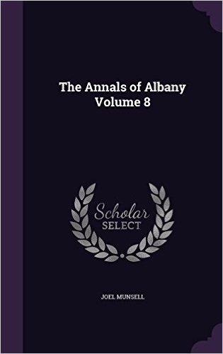 The Annals of Albany Volume 8