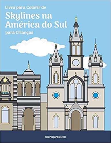 Livro para Colorir de Skylines na América do Sul para Crianças: 1