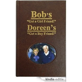 Bob's Got a Girlfriend, Doreen's Got a Boyfriend (English Edition) [Kindle-editie]