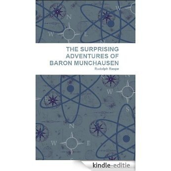Adventures of Baron Munchausen (Annotated) (English Edition) [Kindle-editie]