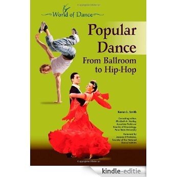 Popular Dance: From Ballroom to Hip-Hop (World of Dance (Chelsea House Library)) [Kindle-editie] beoordelingen
