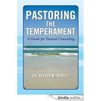 Pastoring The Temperament (English Edition) [Kindle-editie]