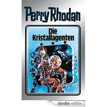 Perry Rhodan 34: Die Kristallagenten (Silberband): 2. Band des Zyklus "M 87" (Perry Rhodan-Silberband) [Kindle-editie]