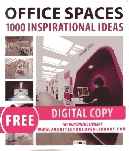 Office Spaces: 1000 Inspirational Ideas