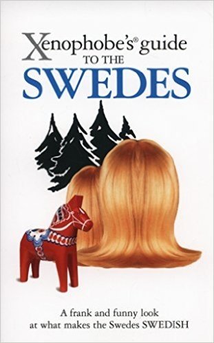 Xenophobe's Guide to the Swedes