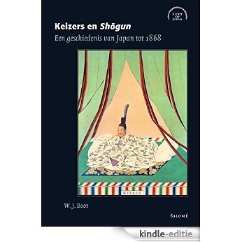 Keizers en Shogun (Licht Op Japan) [Kindle-editie]