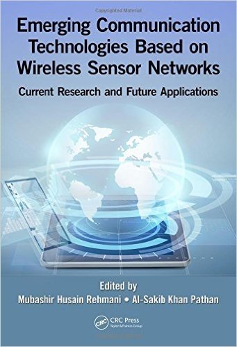 Emerging Communication Technologies Based on Wireless Sensor Networks: Current Research and Future Applications