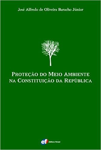 Proteção do Meio Ambiente na Constituição da República