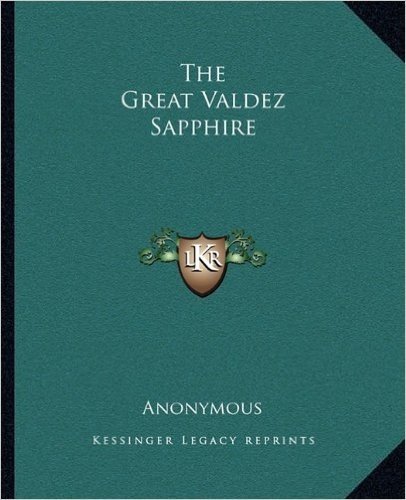 The Great Valdez Sapphire