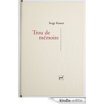 Trou de mémoire (Perspectives critiques) [Kindle-editie]