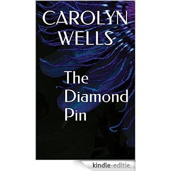 The Diamond Pin Mystery (English Edition) [Kindle-editie]