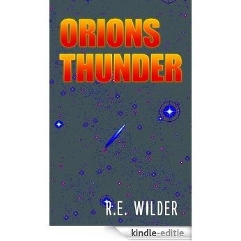 Captain Thom and Orions Thunder (English Edition) [Kindle-editie]
