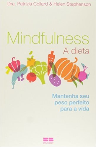 Mindfulness. A Dieta