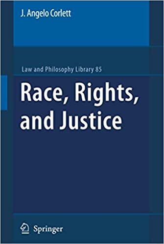 indir Race, Rights, and Justice (Law and Philosophy Library (85), Band 85)