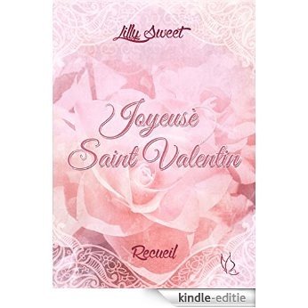 Joyeuse Saint-Valentin (French Edition) [Kindle-editie]