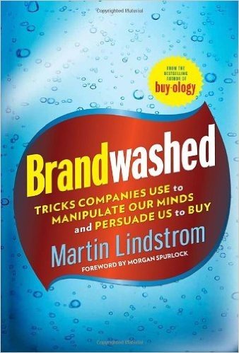 Brandwashed: Tricks Companies Use to Manipulate Our Minds and Persuade Us to Buy baixar