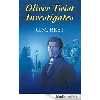 Oliver Twist Investigates [Kindle-editie]
