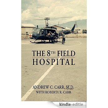 The 8th Field Hospital (English Edition) [Kindle-editie]