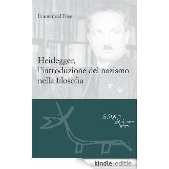 Heidegger, l'introduzione del nazismo nella filosofia: 8 (Le gerle) [Kindle-editie]