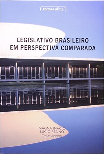 Legislativo Brasileiro em Perspectiva Comparada