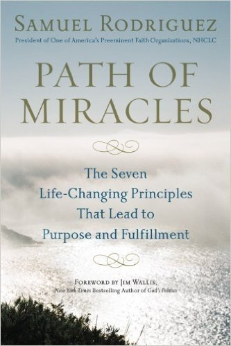 Path of Miracles: The Seven Life-Changing Principles that Lead to Purpose andFulfillment