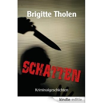 Schatten (German Edition) [Kindle-editie]