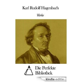 Werke von Karl Rudolf Hagenbach (German Edition) [Kindle-editie]