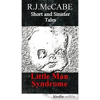 Short and Sinister Tales: Little Man Syndrome (English Edition) [Kindle-editie] beoordelingen