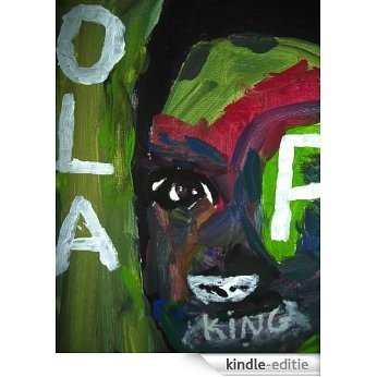 OLAF: the Last King of Nothing (Only Live Above Fiction Book 1) (English Edition) [Kindle-editie]