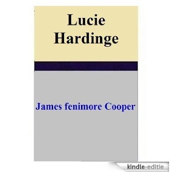 Lucie Hardinge (French Edition) [Kindle-editie]