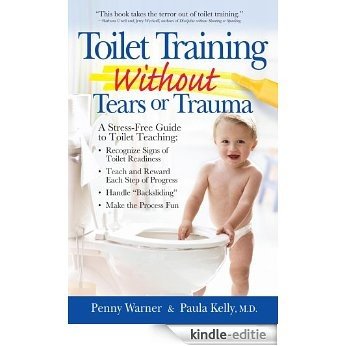 Toilet Training without Tears and Trauma: A stress-free guide to toilet teaching (English Edition) [Kindle-editie] beoordelingen