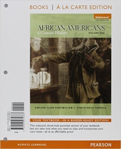 African Americans Books a la Carte, Volume 1 Plus New Myhistorylab with Etext -- Access Card Package