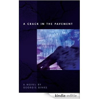 A Crack in the Pavement (English Edition) [Kindle-editie]