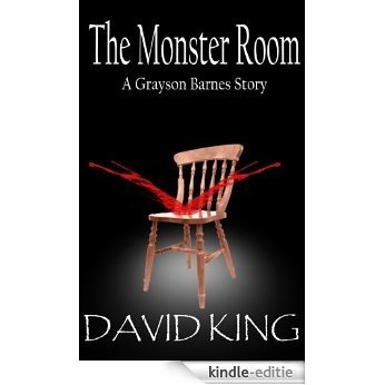 The Monster Room (The Grayson Barnes Stories Book 2) (English Edition) [Kindle-editie]