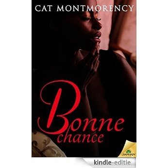 Bonne Chance (Bourbon Street Bondage) [Kindle-editie]