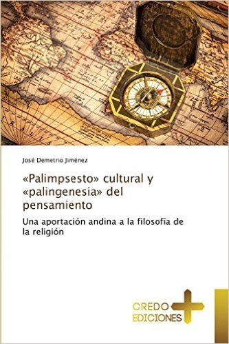 Palimpsesto Cultural y Palingenesia del Pensamiento
