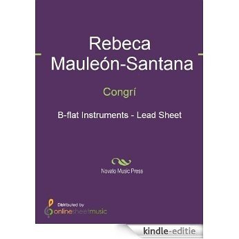 Congrφ - B-flat Instruments [Kindle-editie]
