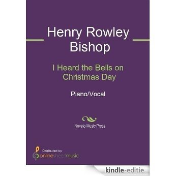I Heard the Bells on Christmas Day [Kindle-editie]