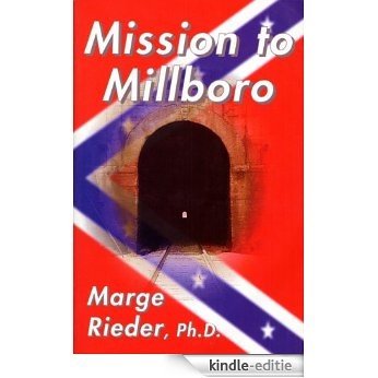 Mission to Millboro: A Study in Group Reincarnation (English Edition) [Kindle-editie]