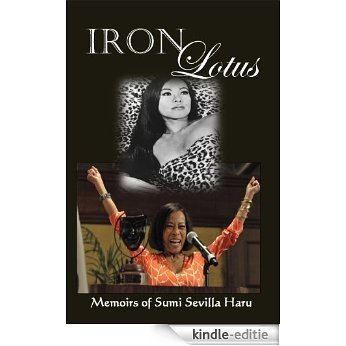 Iron Lotus:  Memoirs of Sumi Sevilla Haru (English Edition) [Kindle-editie]