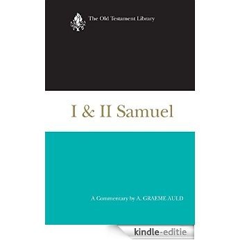 I & II Samuel (2011): A Commentary (The Old Testament Library) [Kindle-editie]