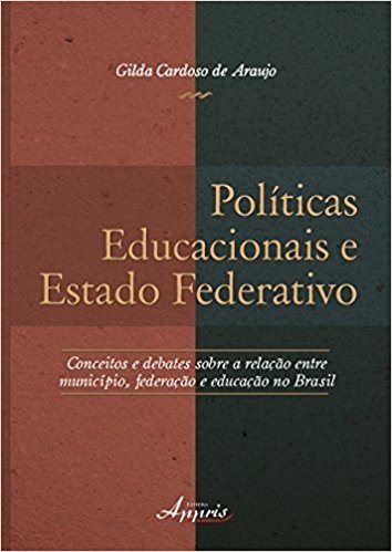 Politicas Educacionais e Estado Federativo