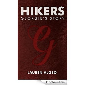 Hikers - Georgie's Story (English Edition) [Kindle-editie]