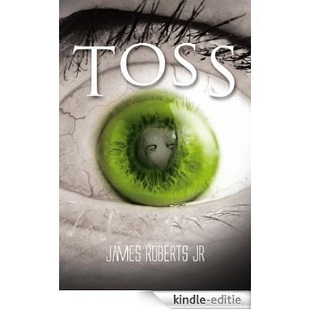 Toss (English Edition) [Kindle-editie]