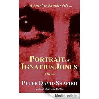 Portrait of Ignatius Jones (English Edition) [Kindle-editie]